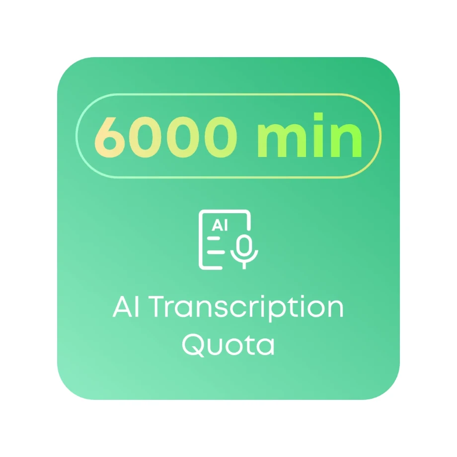 6000 分鐘轉錄額度